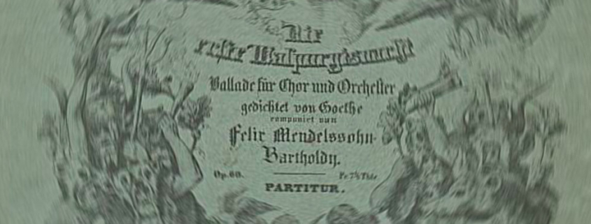 Felix Mendelssohn-Bartholdy – Die erste Walpurgisnacht (Erstausgabe)