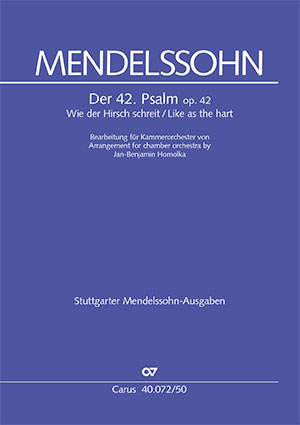 Mendelssohn: Der 42. Psalm