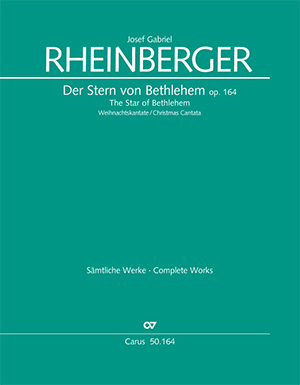 Rheinberger: Der Stern von Bethlehem