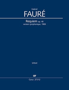 Fauré Requiem. Fassung für Sinfonieorchester 
