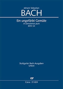 Ein ungefärbt Gemüte (A conscience pure) BWV 24