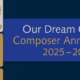 Composer Anniversaries 2025-2028