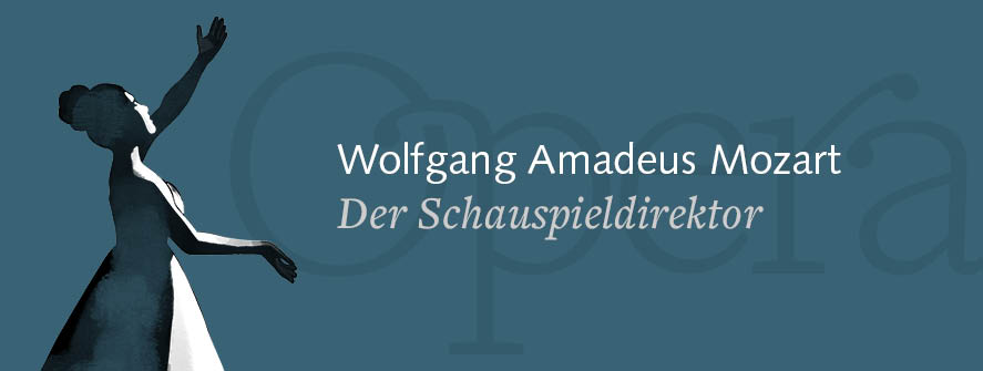 Mozart_Schauspieldirektor_Banner Mozart_Schauspieldirektor_Banner