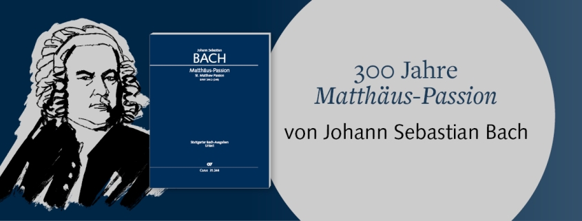 Banner 300 Bach Matthäus Passion