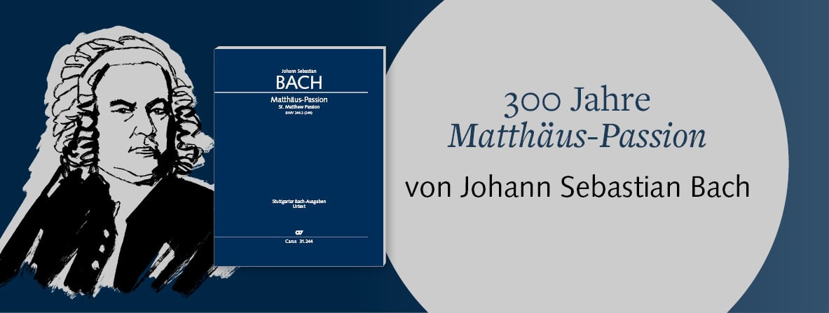 Blog_300BachMatthäusPassion Banner 300 Bach Matthäus Passion